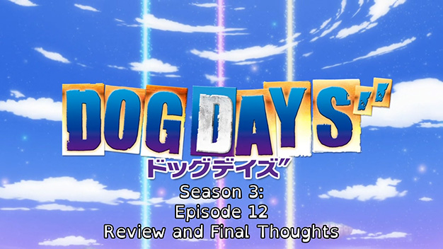 Dog Days Blu-ray Media Review Episode 3